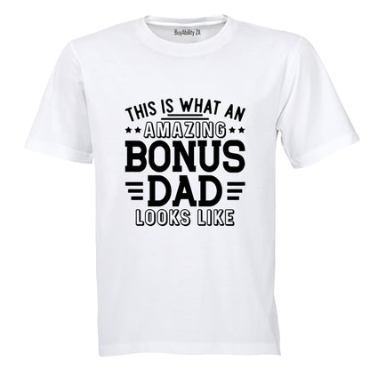 Bonus Dad - Adults - T-Shirt