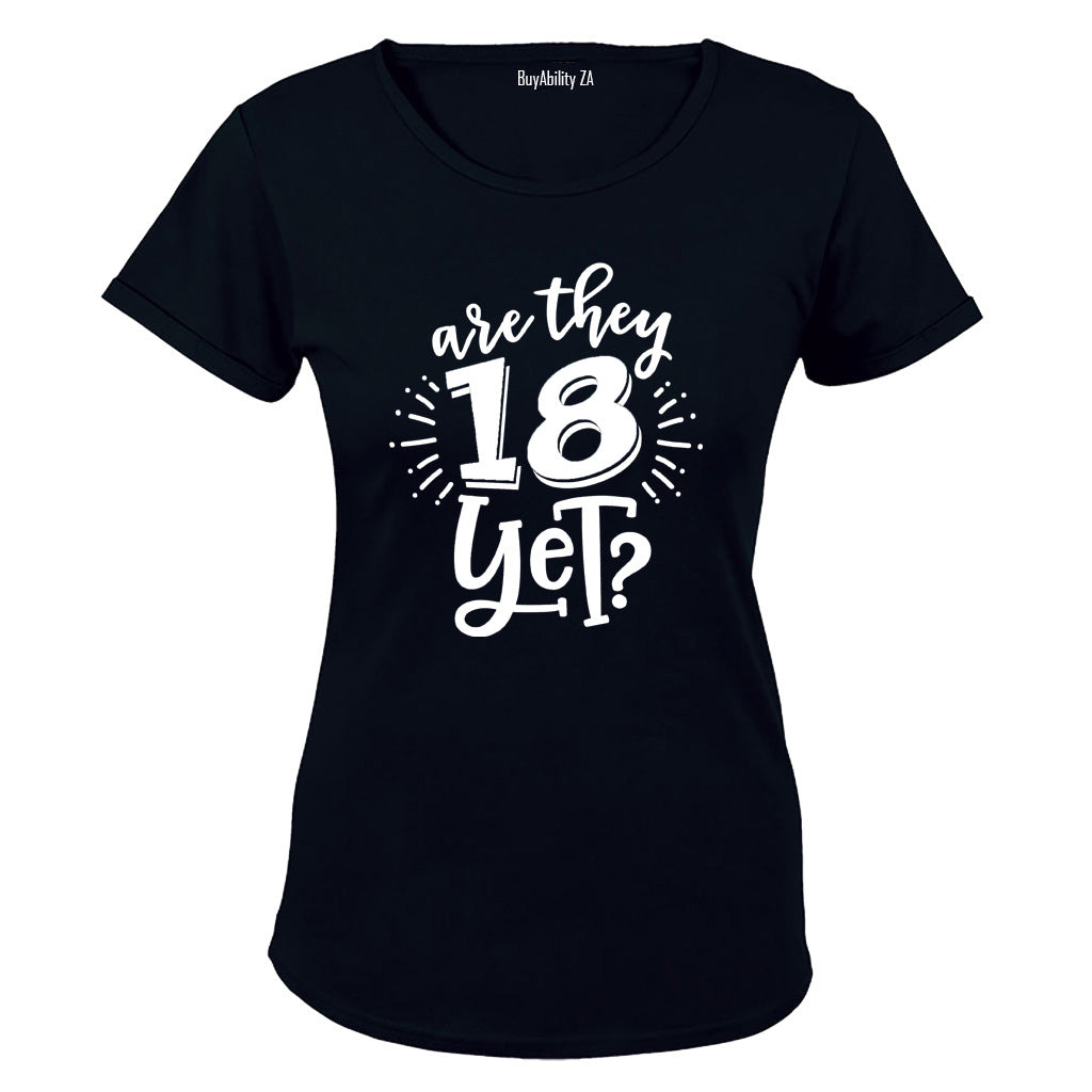 Are They 18 Yet - Ladies - T-Shirt