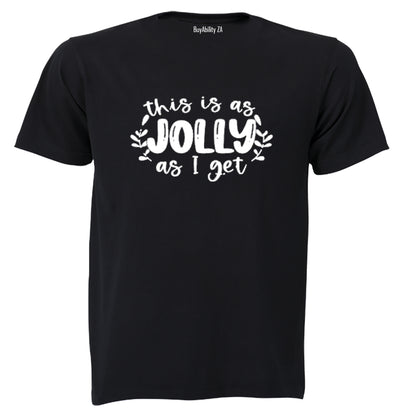 As Jolly As I Get - Christmas - Adults - T-Shirt - BuyAbility South Africa