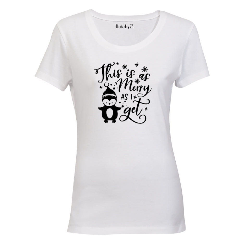 As Merry As I Get - Christmas - Ladies - T-Shirt