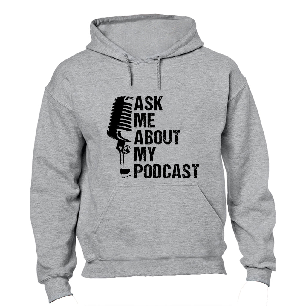 Ask Me - Podcast - Hoodie - BuyAbility South Africa