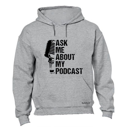 Ask Me - Podcast - Hoodie