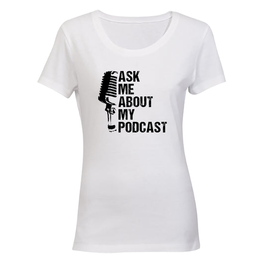 Ask Me - Podcast - Ladies - T-Shirt - BuyAbility South Africa