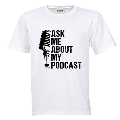 Ask Me - Podcast - Adults - T-Shirt