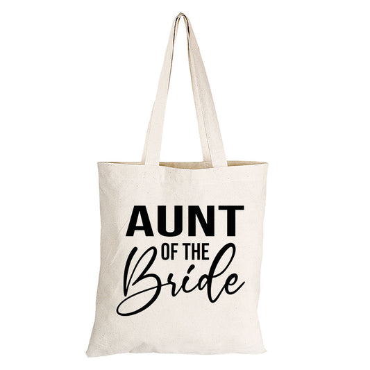 Aunt of The Bride - Eco-Cotton Natural Fibre Bag