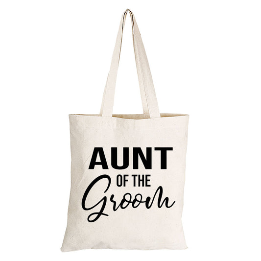 Aunt of The Groom - Eco-Cotton Natural Fibre Bag