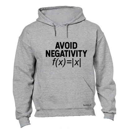 Avoid Negativity - Hoodie - BuyAbility
