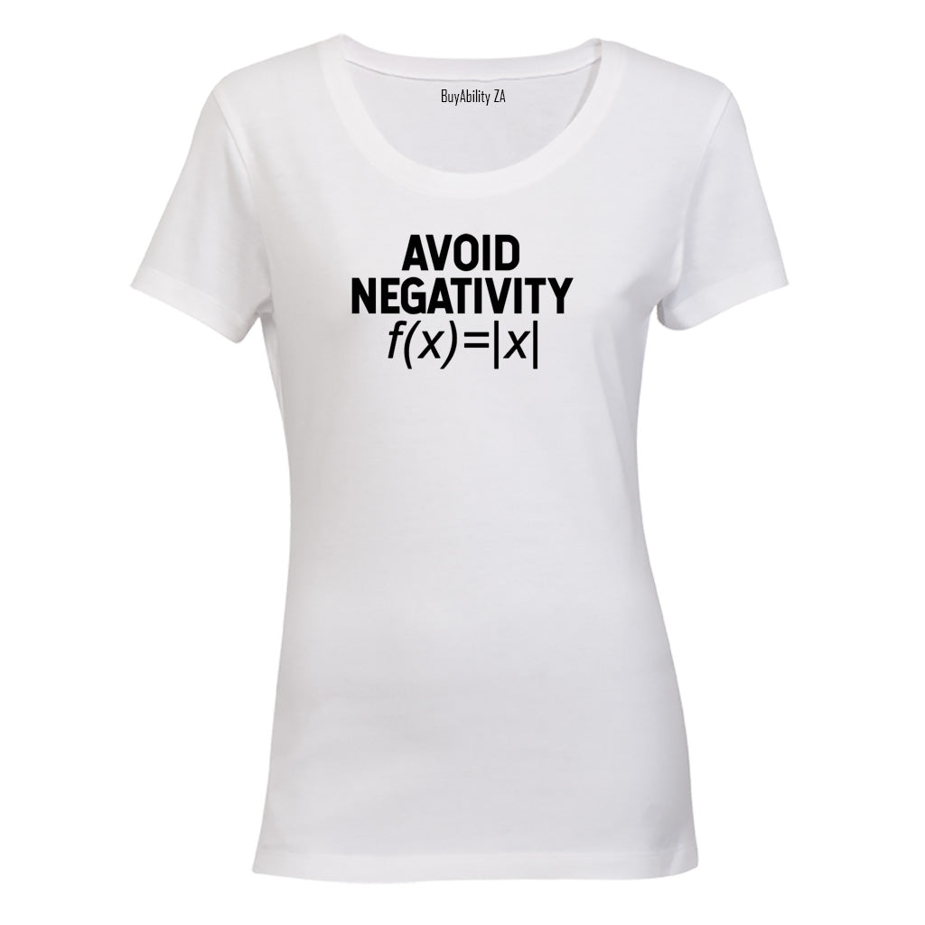 Avoid Negativity - Ladies - T-Shirt - BuyAbility South Africa