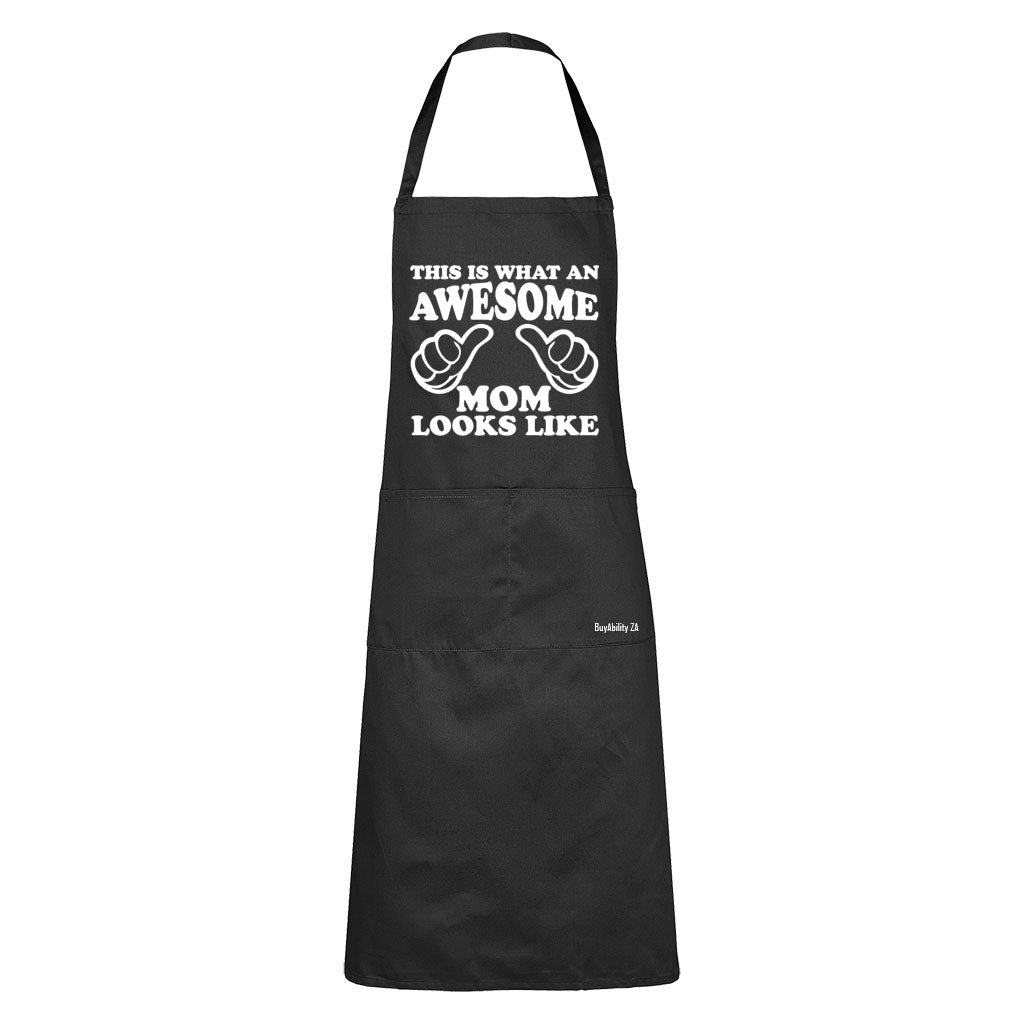Awesome MOM Looks Like - Apron