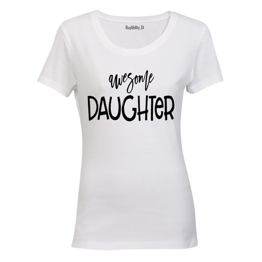 Awesome Daughter - Ladies - T-Shirt
