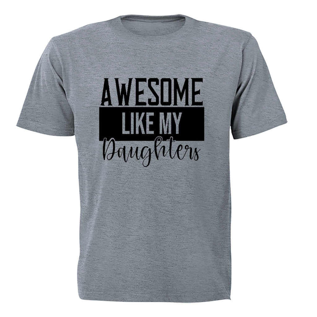 Awesome Like My Daughters - Adults - T-Shirt - BuyAbility South Africa