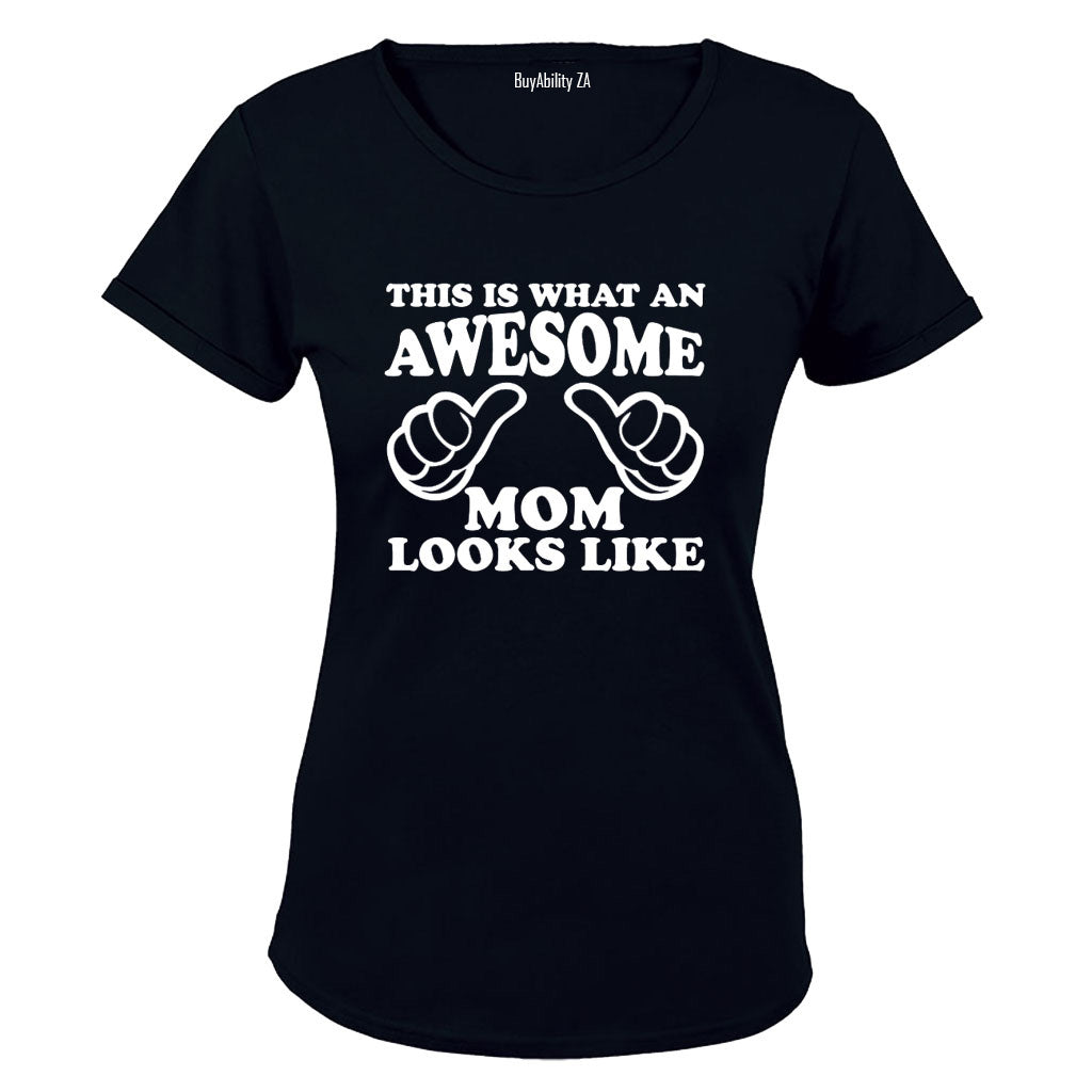 Awesome MOM Looks Like - Ladies - T-Shirt - BuyAbility