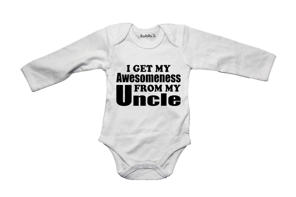 My Awesomeness From My Uncle - Baby Grow