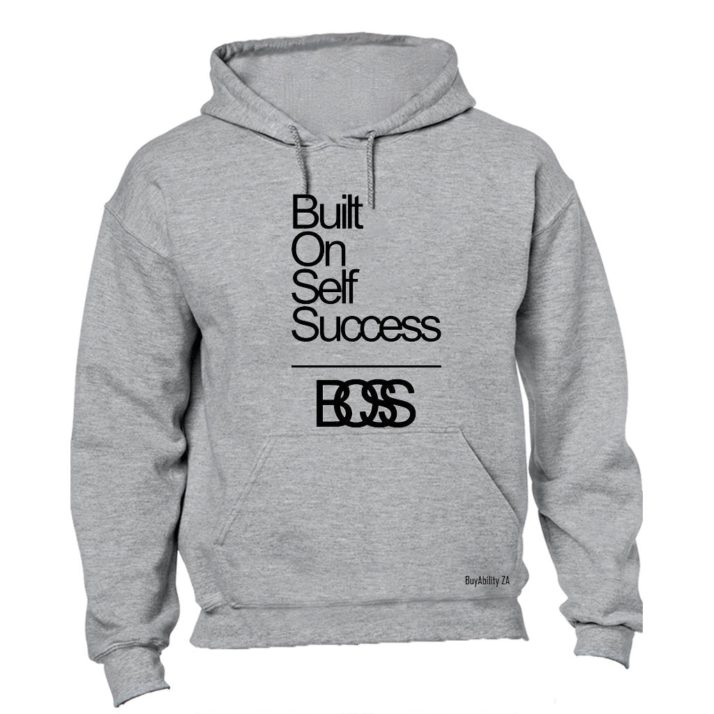 B.O.S.S - Built On Self Success - Hoodie - BuyAbility