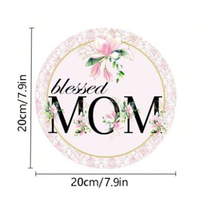 Blessed Mom - Sign
