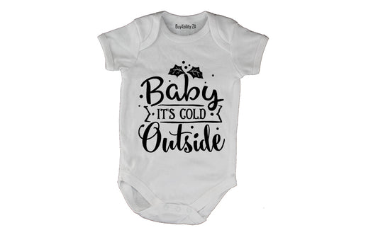 Baby it's Cold Outside - Baby Grow