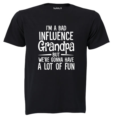 Bad Influence GRANDPA - Adults - T-Shirt