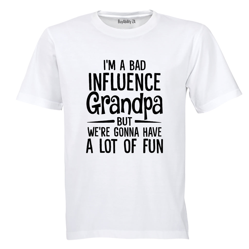 Bad Influence GRANDPA - Adults - T-Shirt