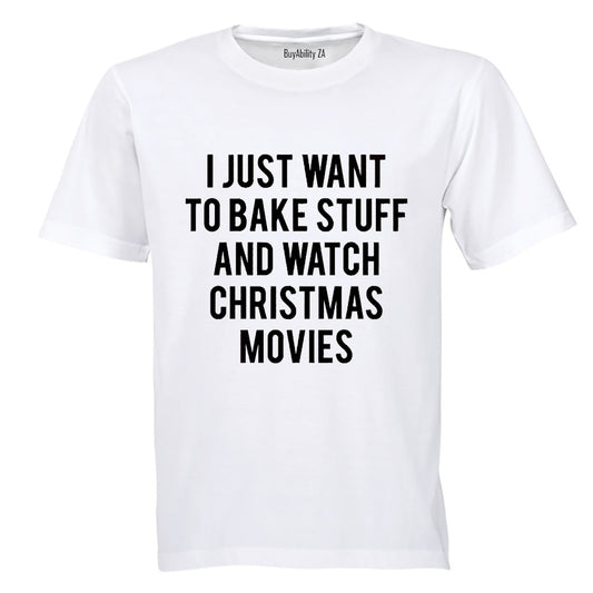 Bake Stuff & Christmas Movies - Adults - T-Shirt