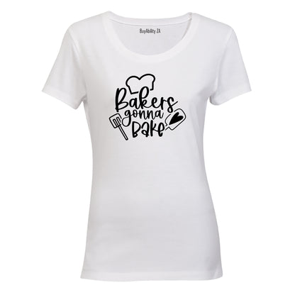 Bakers Gonna Bake - Ladies - T-Shirt