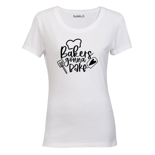 Bakers Gonna Bake - Ladies - T-Shirt