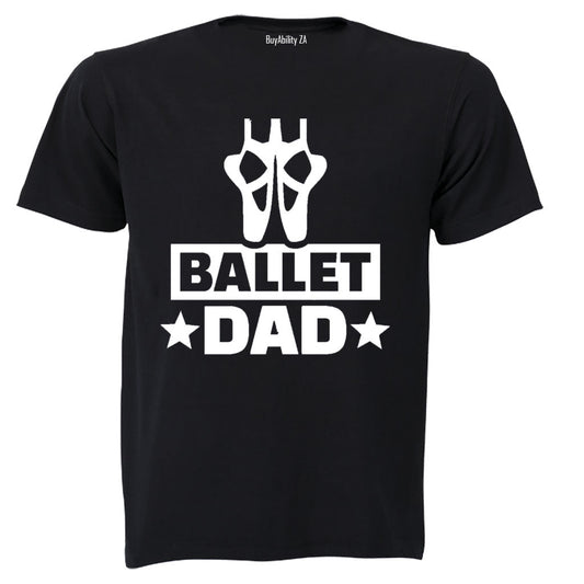 Ballet Dad - Adults - T-Shirt - BuyAbility