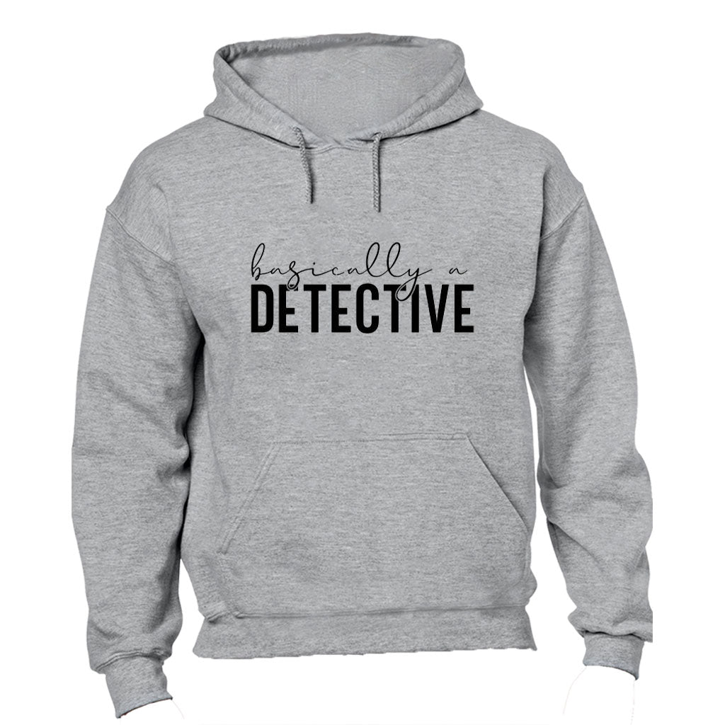 Basically A Detective - Hoodie - BuyAbility South Africa