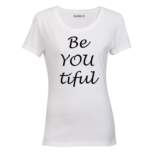 Be-You-Tiful! - Ladies - T-Shirt