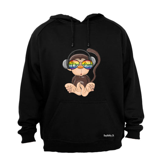 Be Cool Monkey - Hoodie