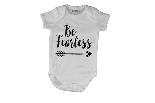 Be Fearless! - Baby Grow