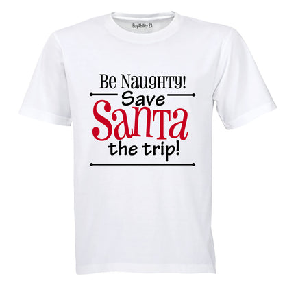 Be Naughty - Christmas - Adults - T-Shirt