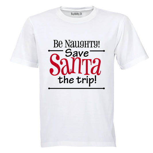 Be Naughty - Christmas - Adults - T-Shirt