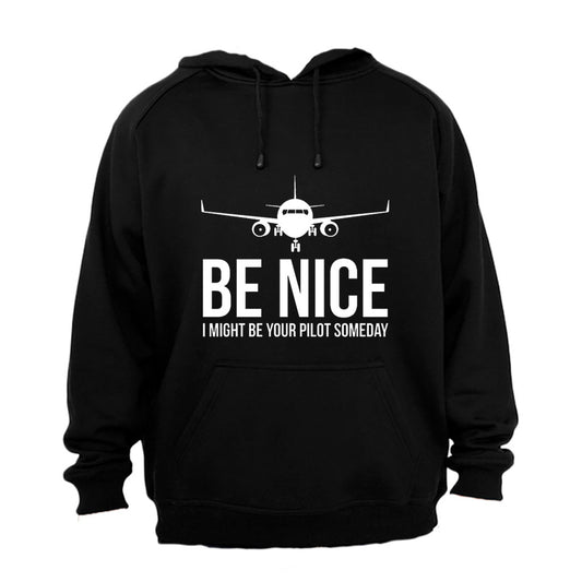 Be Nice - I Might Be Your Pilot - Hoodie - BuyAbility South Africa