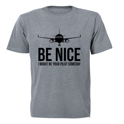 Be Nice - I Might Be Your Pilot - Adults - T-Shirt - BuyAbility South Africa