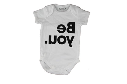Be You - Reverse Print - Baby Grow