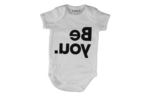 Be You - Reverse Print - Baby Grow