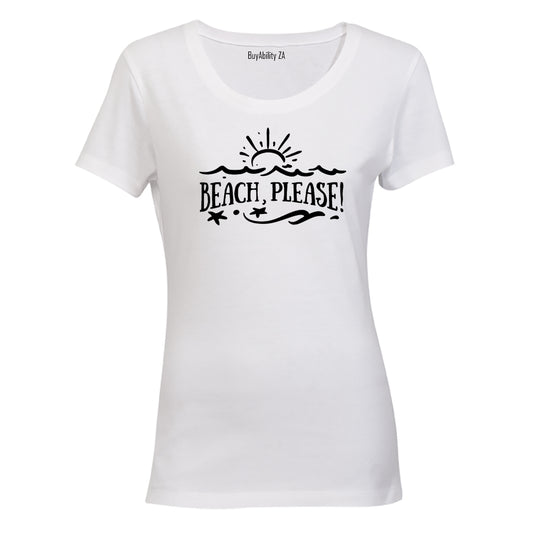 Beach Please! - Ladies - T-Shirt