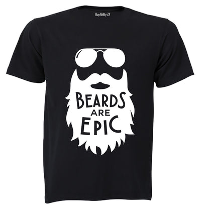 Beards Are EPIC - Adults - T-Shirt