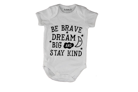 Be Brave - Dream Big - Baby Grow