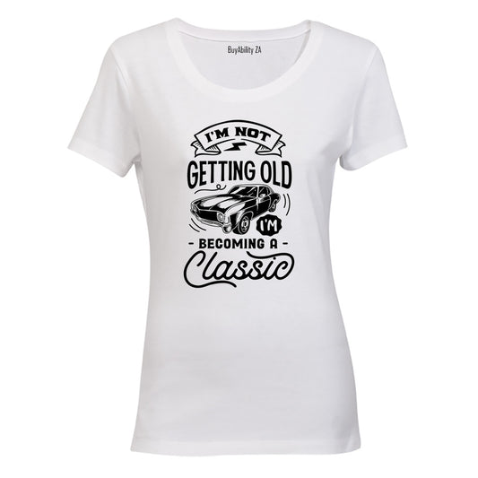 Becoming A Classic - Ladies - T-Shirt - BuyAbility South Africa