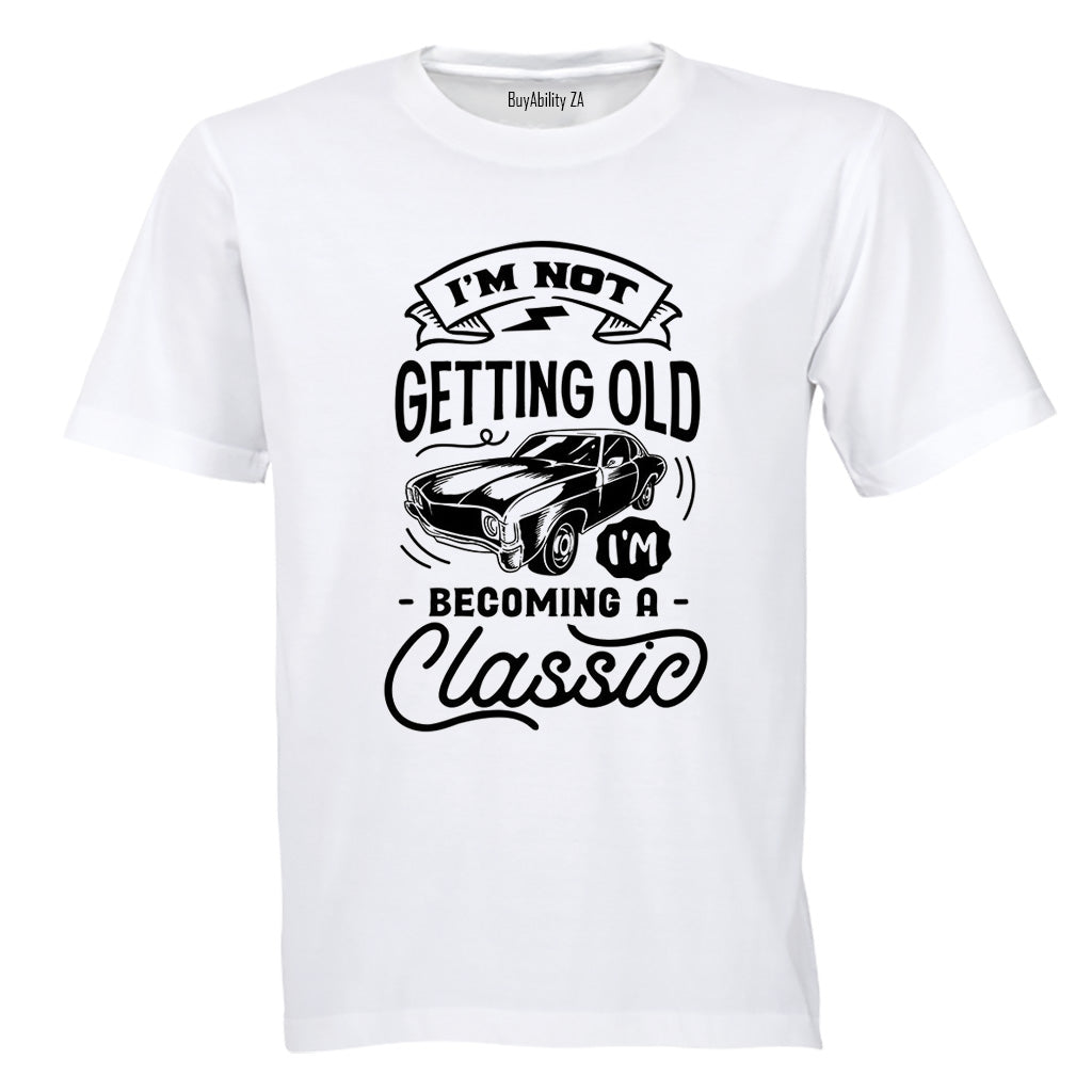 Becoming A Classic - Adults - T-Shirt - BuyAbility South Africa