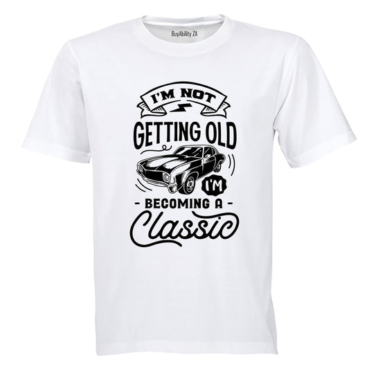 Becoming A Classic - Adults - T-Shirt - BuyAbility South Africa