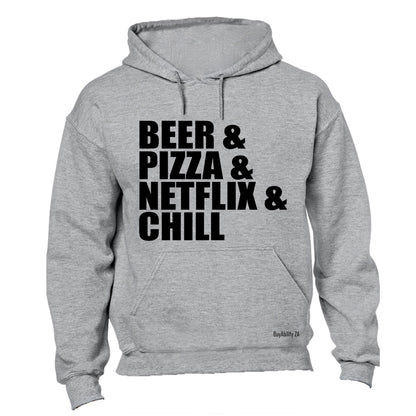Beer & Pizza & Netflix & Chill - Hoodie