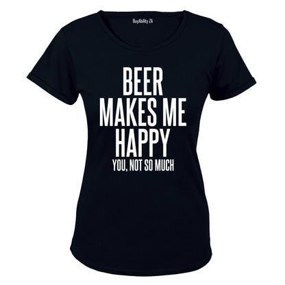 Beer Makes Me Happy - Ladies - T-Shirt