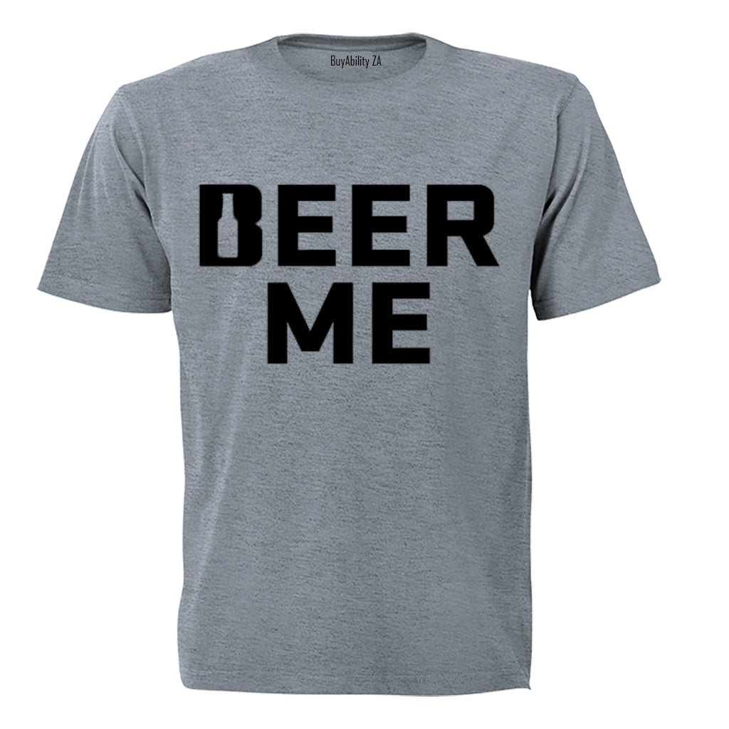 Beer Me - Adults - T-Shirt - BuyAbility