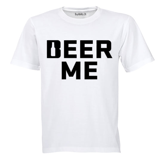 Beer Me - Adults - T-Shirt - BuyAbility
