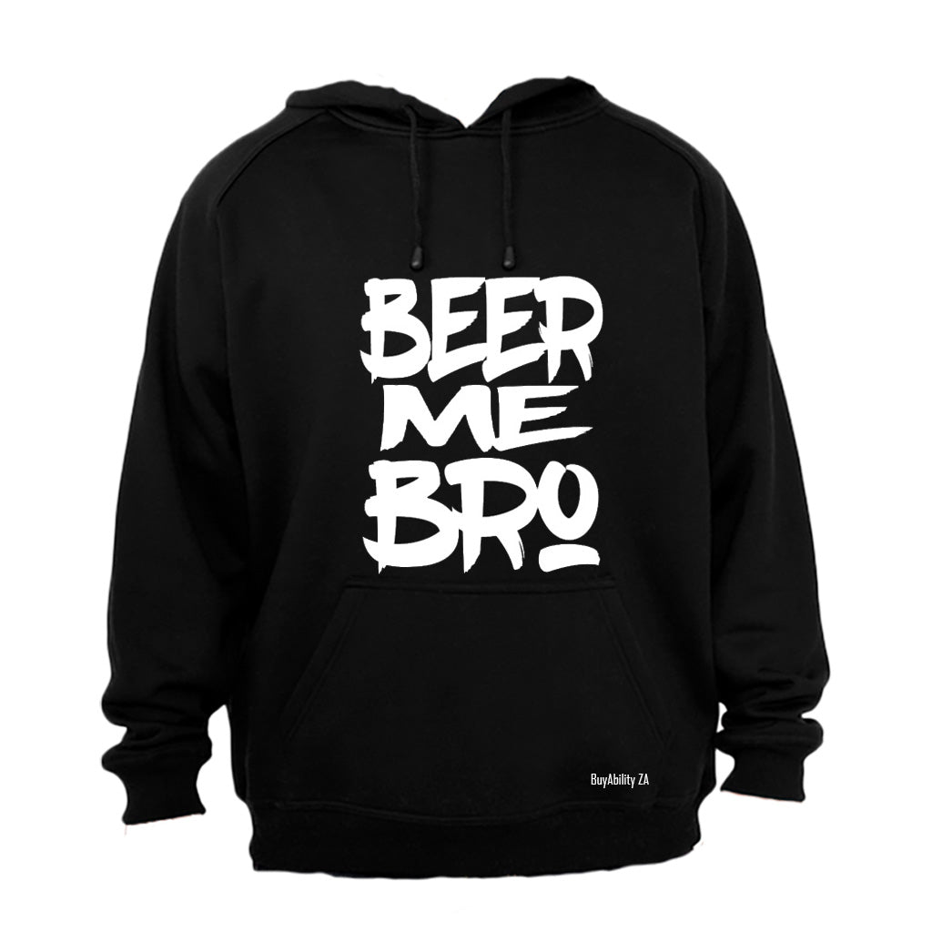Beer Me Bro - Hoodie - BuyAbility