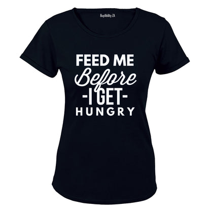 Before I Get Hungry - Ladies - T-Shirt - BuyAbility
