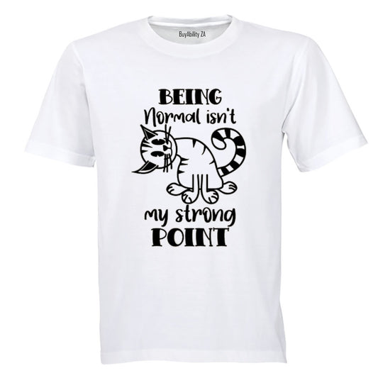 Being Normal - Adults - T-Shirt