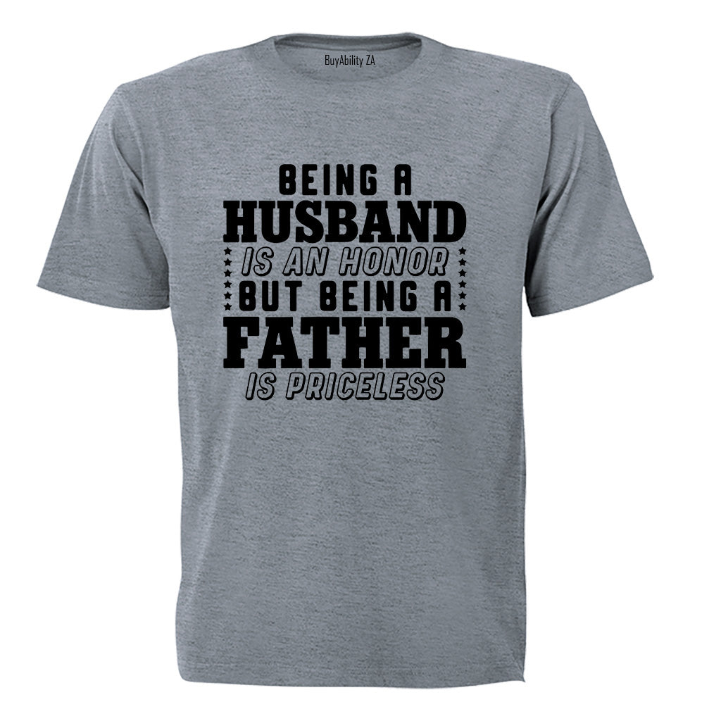Being A FATHER - Adults - T-Shirt